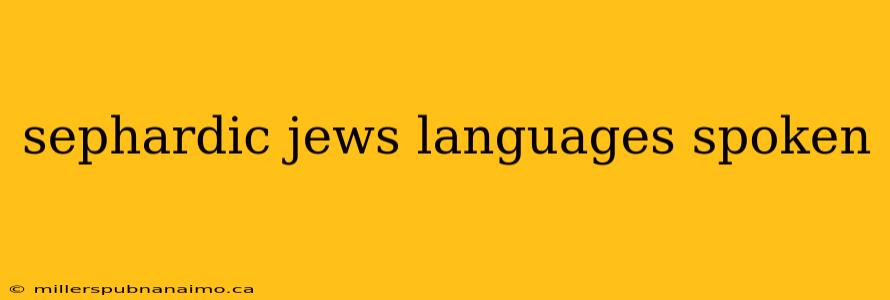 sephardic jews languages spoken