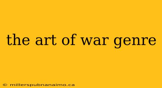 the art of war genre