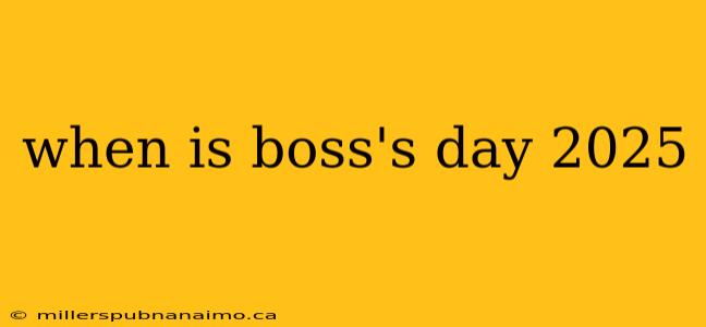 when is boss's day 2025